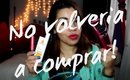 Productos que no volvería a comprar! ♡ ♥