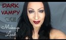 Dark Vampy | Fall Makeup Look + Talk Thru