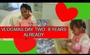 VLOGMAS DAY TWO: 8 YEARS ALREADY!!!