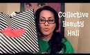 Collective Beauty Haul! Sephora, Hourglass & More!