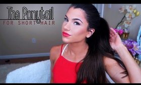 Ponytail Hairstyle | Tutorial for Short/Medium Length Hair