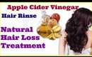 Apple Cider Vinegar Hair Rinse-Natural hair loss treatment -grow faster hair-How to make & use-
