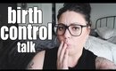 BIRTH CONTROL TALK