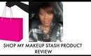 Shop my Stash #2 Product Review