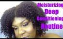 Natural Hair | Moisturizing Deep Conditioning Routine