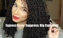 Ouidad Express Never Suppress: Big Curly Hair