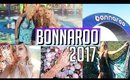 BONNAROO MUSIC FESTIVAL 2017 RECAP AND EXPERIENCE