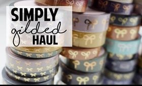 SIMPLY GILDED JULY PRE-SALE HAUL