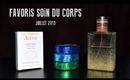 Favoris Juillet 2013 - Soin Du Corps