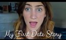 My First Date Story