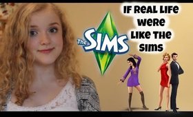 10 Things That Would Happen if Real Life Were Like the Sims | InTheMix | Chloe