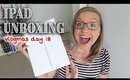 iPad Unboxing || Vlogmas Day 18