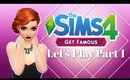 Let's Play The Sims 4 Get Famous Part 1