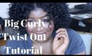 Big Curly Twist out tutorial: Short curly hair