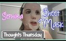 Thoughts Thursday: Sephora Sheet Mask Review