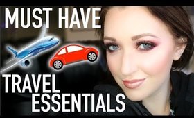 My Must-Have Travel Essentials for Road Trips & Flights