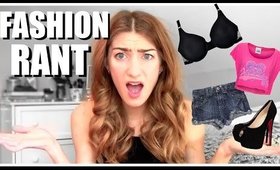 Fashion Rant