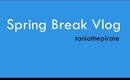 ~ Spring Break Vlog ~ What did you do for spring break? ~ Comment Below! ~