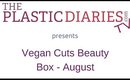 Vegan Cuts August Beauty Box Unboxing