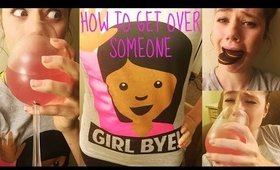 How To Get Over a Breakup & My Story!