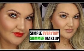 SIMPLE EVERYDAY SUMMER MAKEUP