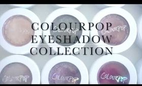 ColourPop Eyeshadow Collection Swatches