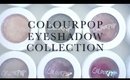 ColourPop Eyeshadow Collection Swatches