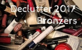 Declutter 2017 Bronzers