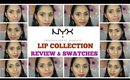 NYX Lip Collection Swatches & Review : 11 Formulas & 18 Shades | Collab With Glamconfident
