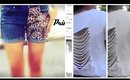 DIY Slitted Back T-Shirt & Printed Side Shorts!