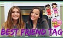 Best Friend TAG | First Impressions? Going to Las Vegas?