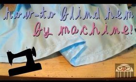 How To Blind Hem By Machine
