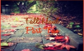 ♡ Fall Haul * Part 2 ♡