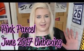 DAY 2 of 7 - Pink Parcel June 2017 Unboxing