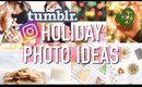 10 TUMBLR HOLIDAY PHOTO IDEAS for your Instagram | Paris & Roxy