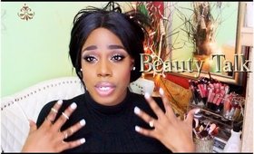Beauty Talk & Haul | No More Half ASSing