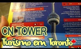 Turismo em Toronto: CN Tower