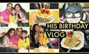 Husband's Birthday Vlog Family Time | SuperPrincessjo