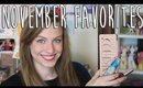 November Favorites | Beauty, Music, and TV!