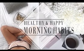 5 HEALTHY MORNING HABITS THAT WILL CHANGE YOUR LIFE