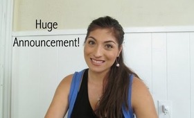 Huge Announcement!