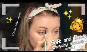 Soft and Dewy everyday makeup