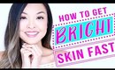 HOW TO: Lighten & Brighten Skin FAST!