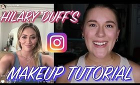 I TRIED FOLLOWING HILARY DUFF'S IGTV MAKEUP TUTORIAL