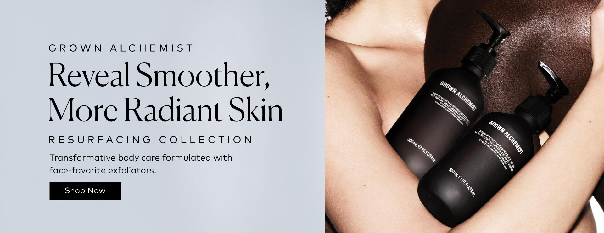 Transformative body care formulated with face-grade ingredients. Shop the Grown Alchemist Resurfacing Collection at Beautylish.com