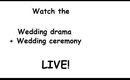 Watch My Wedding Live?