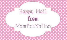 Happy Mail from MamitasNailss, thank you! [PrettyThingsRock]