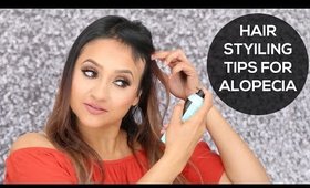 Hair Styling tips for Alopecia