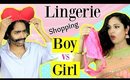 Boy Vs Girl - Lingerie Shopping | Shruti Arjun Anand