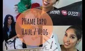Phame Expo Haul/Vlog